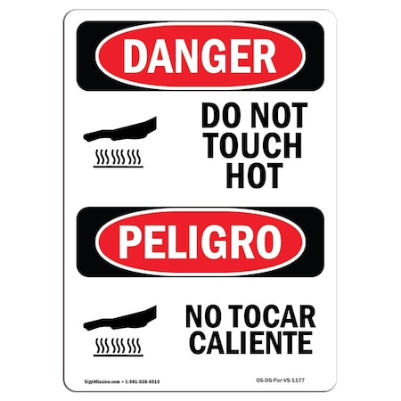 OSHA Danger Sign, Do Not Touch Hot Bilingual, 10in X 7in Aluminum